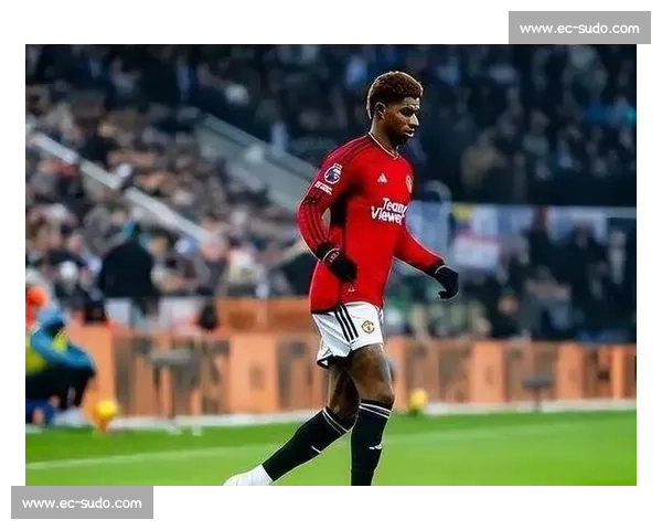 每体确认拉什福德德比首发左锋，12 场造 11 球定主力